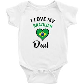 I Love My Brazilian Dad Heart Flag Baby Bodysuit Baby Clothes