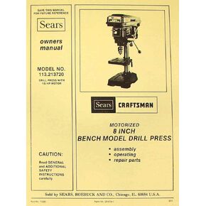 CRAFTSMAN 113.213720 8" Bench Drill Press Instructions & Parts Manual