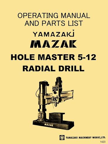 MAZAK 5 'X 12 "Hole Master 5-12 دليل مشغل صاحب الحفر الشعاعي in Saudi Arabia