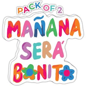 | Mañana Será Bonito Weather-Resistance Sticker for Tumbler, Water Bottles, Laptop, Car, Bumper Sticker | Pack of 2 | 3" inches -Imp-097