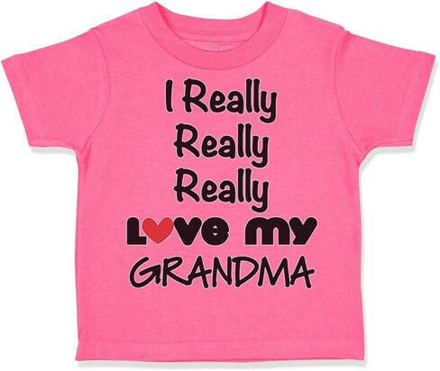 Toddler T-Shirt I Really Really Love My Grandma Grandmother Grandma Clothes in Saudi Arabia