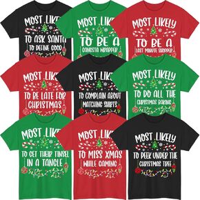 Most Likely to Christmas Family Shirts Matching 2025, Ugly Christmas Sweaters T-Shirt, Funny Group Xmas Holiday Shirts