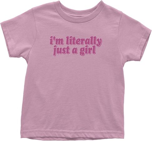I'm Literally Just A Girl Infant One-Piece Bodysuit and Toddler T-shirt, Soft Cotton, Comfortable Fit in Saudi Arabia