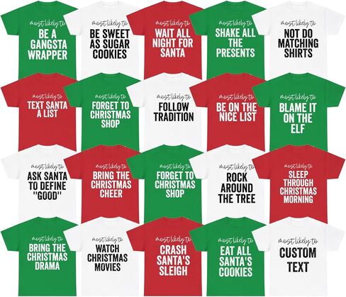 Most Likely to Christmas Family Shirts Matching 2025, Ugly Christmas Sweaters T-Shirt, Funny Group Xmas Holiday Shirts in Saudi Arabia