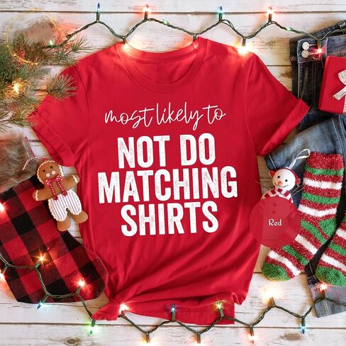 Most Likely to Christmas Family Shirts Matching 2025, Ugly Christmas Sweaters T-Shirt, Funny Group Xmas Holiday Shirts in Saudi Arabia