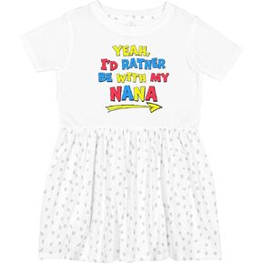 inktastic Yeah I'd Rather Be with My Nana in Red Yellow and Blue Toddler Dress