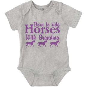 Born To Ride Horses With Grandma Baby Romper Boys or Girls