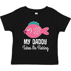 inktastic My Daddy Takes Me Fishing Girls Toddler T-Shirt