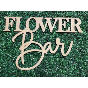 Flower Bar Wood Sign for Backdrop,Bridal Shower Wall Sign for Bridal Shower Decorations,Baby Shower Party Decorations