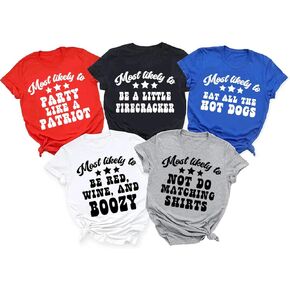 4th of July Matching Family Shirts Most Likely to Funny Patriotic Outfits Mom Dad Baby Toddler Kid Sibling Friends T-Shirt,Option