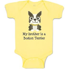 Cute Rascals Baby Bodysuit My Brother Is A Boston Terrier Dog Lover Pet Style B Funny Cotton