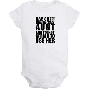 iDzn I Have A Crazy Aunt And I'm Not Afraid To Use Her Romper Baby Bodysuit Jumpsuits