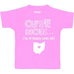 Cute Now... 'Til My Buckeye Comes Out Kids Toddler State of Ohio T-Shirt Top 2T-6T