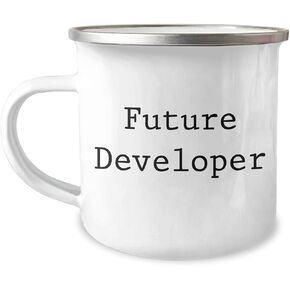 Funny Quote for Future Developer - Camping Mug, Gift for Future Developer Birthday, Gifts from Friends, Gifts for Future Developer