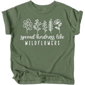 Spread Kindness Like Wildflowers Shirt for Baby & Toddler Youth Girls