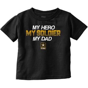 US Army Logo My Dad Hero Soldier Toddler Boy Girl T Shirt