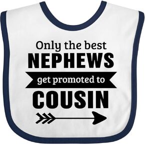 inktastic Only the Best Nephews Get Promoted To Cousin Baby Bib