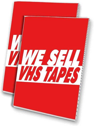 We Sell VHS Tapes (24" X 36") 4Mm Corrugated Plastic Panel, Graphics Applied to 1 Side (Pk of 2) in Saudi Arabia