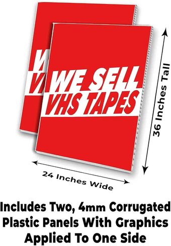We Sell VHS Tapes (24" X 36") 4Mm Corrugated Plastic Panel, Graphics Applied to 1 Side (Pk of 2) in Saudi Arabia