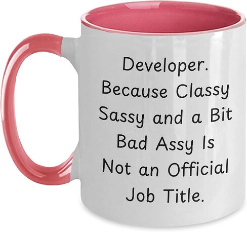 Developer Classy Sassy Fearlessy Birthday Unique Gift Two Tone Coffee Mug Funny Quote in Saudi Arabia