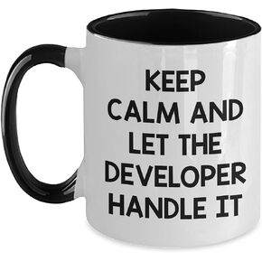 Developer Coffee Mug, Funny Quote, Birthday Unique Gift for Developer Friends, Keep Calm And Let The Developer Handle It, Two Tone Coffee Mug