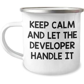Keep Calm And Let The Developer Handle It Funny Camping Mug Birthday Unique Gift for Men from Friends Family Coworkers