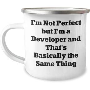 Developer Gifts: Funny Camping Mug for Friend or Colleague on Their Birthday - I'm Not Perfect But I'm a Developer and That's Okay - Unique Enamel Finish 12oz Gift for Developer Lovers