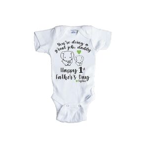 You're Doing a Great Job Daddy Happy First Father's Day Best Dad Onesie Personalized Elephant Shirt