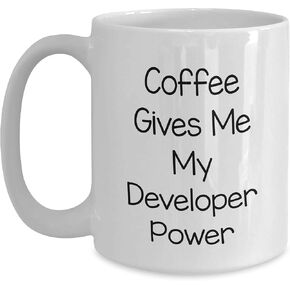 Developer Coffee Lovers Valentine's White Ceramic Mug Funny Quote 'Coffee Gives Me My Developer Power'