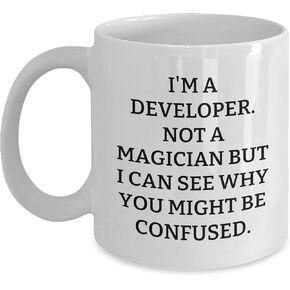 Developer's Valentine's White Coffee Mug - I'm A Developer. Not A Magician But I Can See Why You Might Be Confused. Funny Gifts from Friends to Coworkers