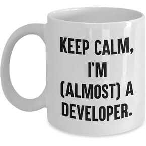 Developer Chic White Coffee Mug: Keep Calm I'm Almost a Developer, Valentine's Day Unique Gift for Him or Her, Funny Quote on White Ceramic Mug, 11oz or 15oz Capacity, Microwave and Dishwasher Safe