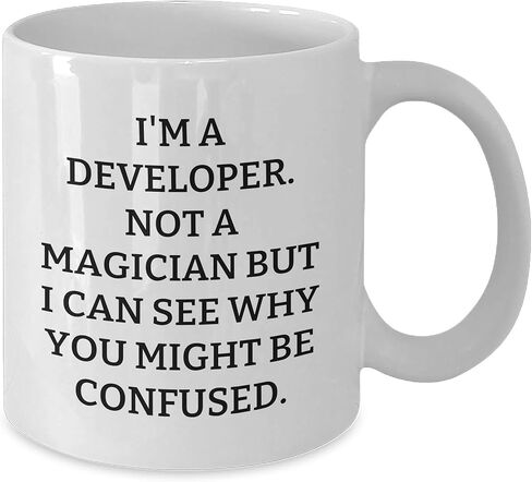 Developer's Valentine's White Coffee Mug - I'm A Developer. Not A Magician But I Can See Why You Might Be Confused. Funny Gifts from Friends to Coworkers in Saudi Arabia