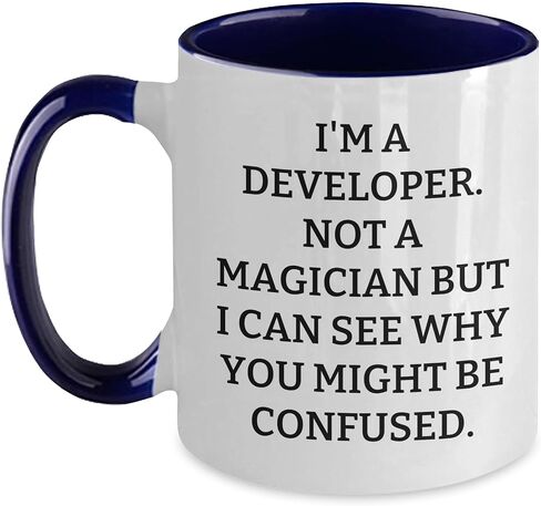 Developer's Delight Two Tone Coffee Mug, I'm Not A Magician But I Can See Why You Might Be Confused., Valentine's Unique Gifts from Men to Developer, Unique in Saudi Arabia