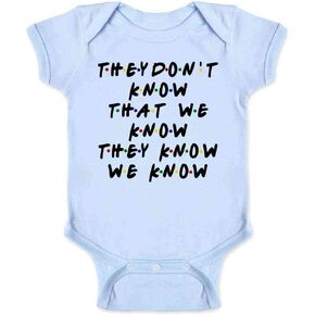 Pop Threads They Dont Know That We Know They Know 90s TV Show Baby Toddler Kids Girl Boy T-Shirt