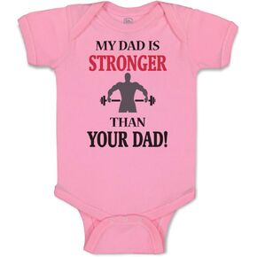 Cute Rascals Baby Bodysuit My Dad Is Stronger than Your Dad Gym Workout Dad Father's Day Funny Cotton
