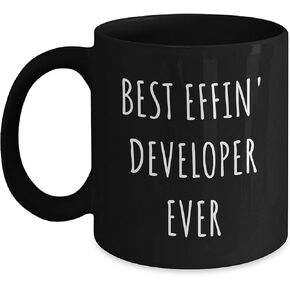 Best Effin' Developer Ever Black Coffee Mug - Funny Developer Gift for Christmas, 11oz or 15oz Ceramic Mug, Microwave and Dishwasher Safe, Gifts from Friends to Coworkers