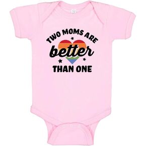 Two Moms are Better Than One Baby Infant Bodysuit