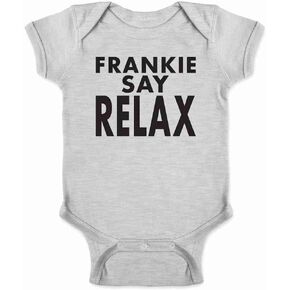 Pop Threads Frankie Say Relax Classic 80s Retro Vintage Infant Baby Boy Girl Bodysuit