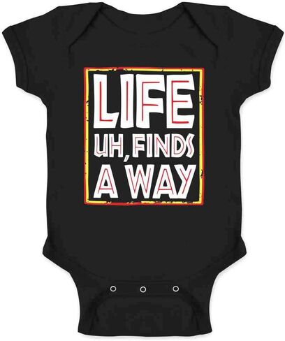 Pop Threads Life Uh Finds A Way Quote Funny Sarcastic Memes Infant Baby Boy Girl Bodysuit in Saudi Arabia