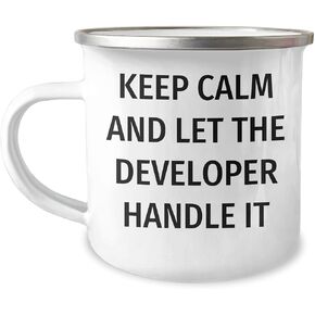 Keep Calm And Let Developer Handle It, Funny Camping Mug, Ideal Gift for Developer Friends and Family this Christmas, Gifts from Men to Women, Gifts for Developer