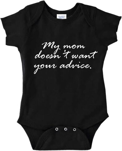 My Mom Doesn't Want Your Advice Funny Baby Bodysuit Infant in Saudi Arabia