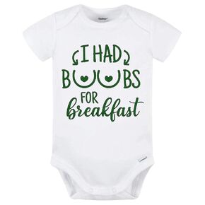 I Had Boobs For Breakfast Baby Bodysuit Onesie (3-6M, White/Green)