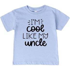 I'm Cool Like My Uncle Kids Shirt, Cool Like My Uncle Infant/Toddler/Youth T-Shirt
