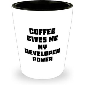 Funny Developer Gifts: Coffee Gives Me My Developer Power Shot Glass for Christmas