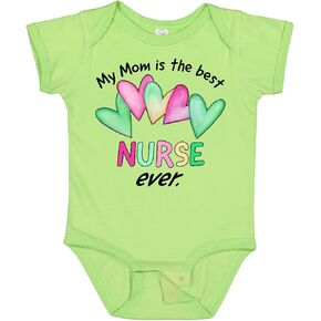 inktastic My Mom Is the Best Nurse Ever Baby Bodysuit