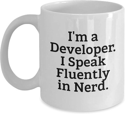 Funny Developer Gifts from Friends to Developer, White Coffee Mug, I'm A Developer. I Speak Fluently In nerd., Christmas Unique Gifts for Developer in Saudi Arabia
