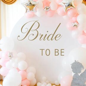 Bride to Be Bridal Shower Party Decal，Bridal Shower Decor，for Backdrop, Engagement Party, Balloon Arch, (Bride to Be)