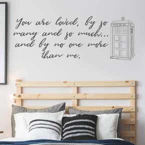 Dr Who 'You Are Loved' Quote and Tardis Sticker| Whovian Gift Idea | Vinyl Wall Decal for Living Room, Bedroom, Kids Playroom | Black, White, Brown, Gray, Other Colors | Small, Large Sizes