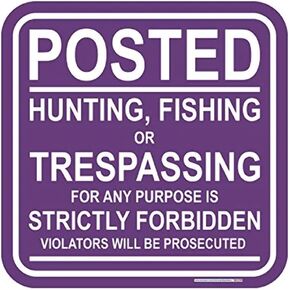 Posted Hunting Sign Purple 12"X12" Posted No Hunting, Fishing Trespassing, Rust Free Aluminum UV Protected Easy to Mount Weather Resistant Made in USA, Security