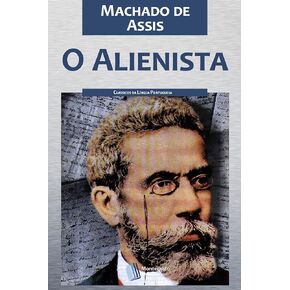 O Alienista (Portuguese Edition)